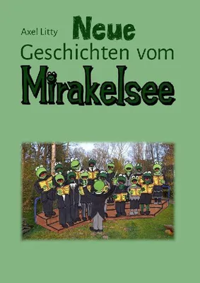 Produktbild von Neue Geschichten vom Mirakelsee