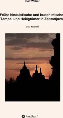 Immagine prodotto di Frühe hinduistische und buddhistische  Tempel und Heiligtümer in Zentraljava