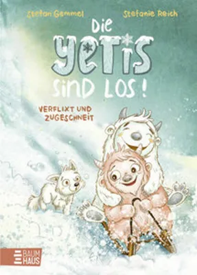 Image de Die Yetis sind los! - Verflixt und zugeschneit (Band 1)