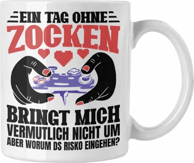 Produktbild von Trendation - Lustige Gamer Tasse Zocker Geschenk Gamer Gamergirl Geschenkidee Geburtstag Ein Tag Ohne Zocken (Weiß)