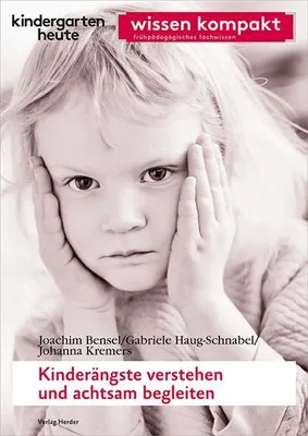 Immagine prodotto di Kinderängste verstehen und achtsam begleiten