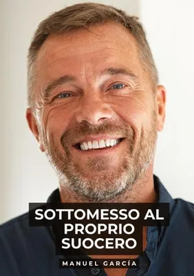Produktbild von Sottomesso al Proprio Suocero