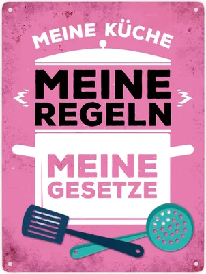 Produktbild von Meine Küche - Meine Regeln - Meine Gesetze Metallschild XXL Schild