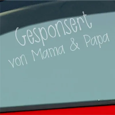 Produktbild von Auto Aufkleber Gesponsort von Mama & Papa Schriftzug KFZ Car 19x8 cm Milchglas Sticker Heckscheibenaufkleber