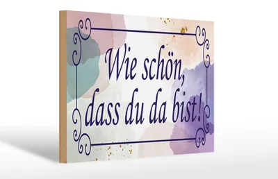 Produktbild von Holzschild wie schön dass du da bist, 30 x 20 cm, Holzschilder Spruch Glück Weisheit