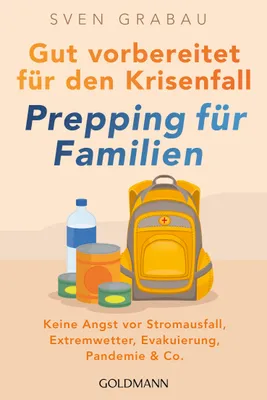 Image de Gut vorbereitet für den Krisenfall - Prepping für Familien