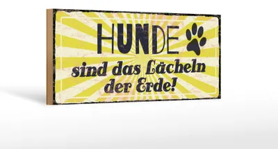 Produktbild von Holzschild Spruch 27x10 cm Hunde Lächeln der Erde Schild