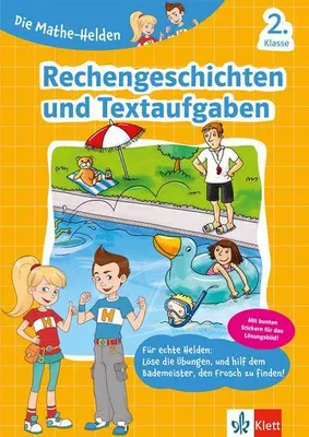 Image de Die Mathe-Helden Rechengeschichten und Textaufgaben 2. Klasse. Mathematik in der Grundschule