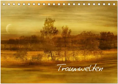 Produktbild von Traumwelten (Tischkalender 2025 DIN A5 quer), CALVENDO Monatskalender