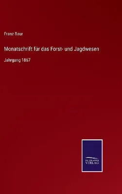 Produktbild von Monatschrift für das Forst- und Jagdwesen