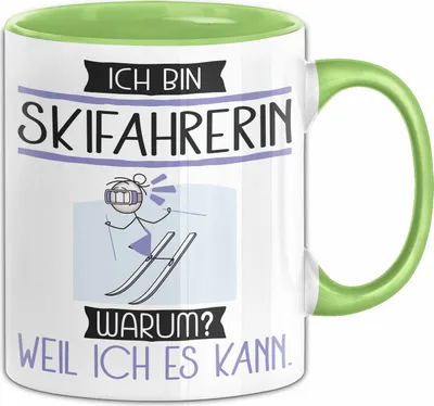 Produktbild von Skifahrerin Tasse Geschenk Ich Bin Skifahrerin Warum Weil Ich Es Kann Geschenkidee Geburtstag (Grün)
