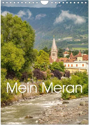 Produktbild von Mein Meran (Wandkalender 2027 DIN A4 hoch), CALVENDO Monatskalender