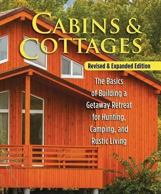 Obrázek produktu pro Cabins & Cottages, Revised & Expanded Edition