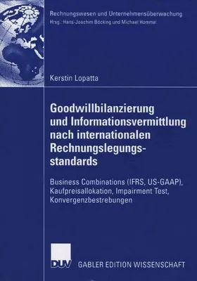 Obrázek produktu pro Goodwillbilanzierung und Informationsvermittlung nach internationalen Rechnungslegungsstandards