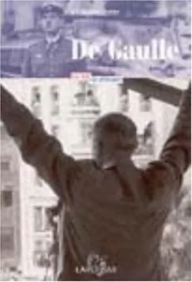 Image de De Gaulle - La vie, la légende
