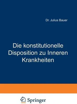 Produktbild von Die konstitutionelle Disposition zu Inneren Krankheiten