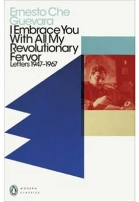 Productafbeelding van I Embrace You With All My Revolutionary Fervor
