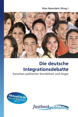 Produktbild von Die deutsche Integrationsdebatte