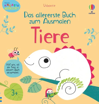 Produktbild von Kleine Kreativ-Werkstatt - Das allererste Buch zum Ausmalen: Tiere
