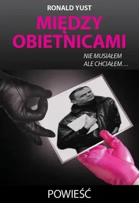 Produktbild von Yust, R: Miedzy obietnicami