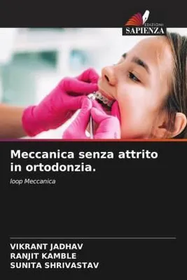 Produktbild von Meccanica senza attrito in ortodonzia.
