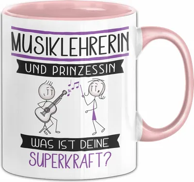 Produktbild von Musiklehrerin Und Prinzessin Tasse Geschenk Für Eine Musiklehrerin Geburtstag Was Ist Deine Superkraft (Rosa)