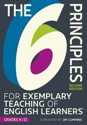 Zdjęcie produktu dla The 6 Principles for Exemplary Teaching of English Learners®: Grades K-12