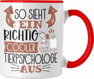 Produktbild von Trendation - Tierpsychologe Tasse So Sieht Ein Richtig Cooler Tierpsychologe Aus Geschenk Lustiger Spruch Geschenkidee (Rot)