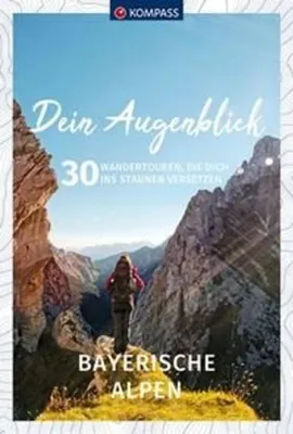 Produktbild von KOMPASS Dein Augenblick Bayerische Alpen
