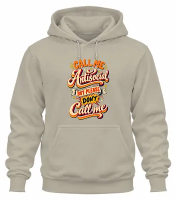 Zdjęcie produktu dla Bluza z kapturem "Call Me Antisocial But Please Don't Call Me Sarkazm", kolor: naturalny, rozmiar: 3XL