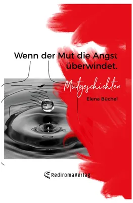 Produktbild von Wenn der Mut die Angst überwindet