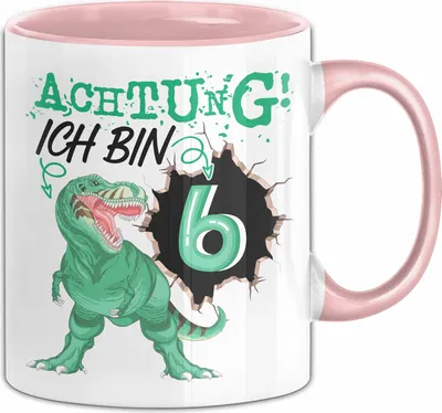 Produktbild von 6. Geburtstag Geschenk Tasse Becher Jungs Sohn T-Rex Geburtstagsgeschenk Dinosaurier Achtung Ich bin 6 (Rosa)