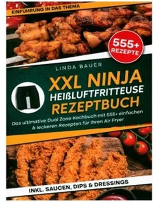 Produktbild von XXL Ninja Heißluftfritteuse Rezeptbuch