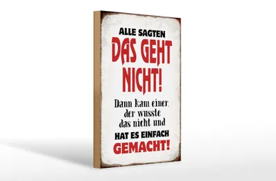 Produktbild von Holzschild Spruch 20x30cm Alle sagten geht nicht Schild