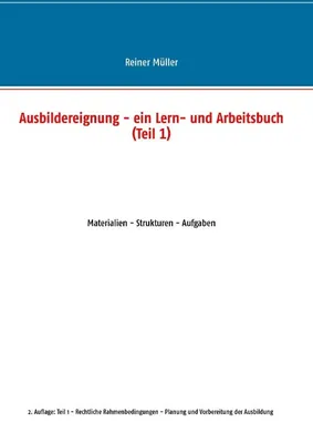 Produktbild von Ausbildereignung - ein Lern- und Arbeitsbuch (Teil 1)