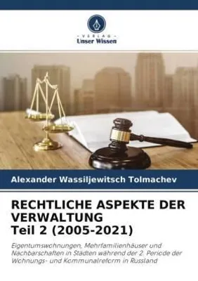 Produktbild von RECHTLICHE ASPEKTE DER VERWALTUNG Teil 2 (2005-2021)