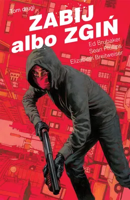 Obrázok produktu pre Zabij albo zgin, tom 2