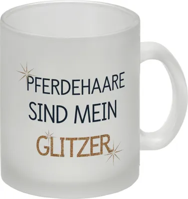 Produktbild von Pferdehaare sind mein Glitzer Glas Tasse