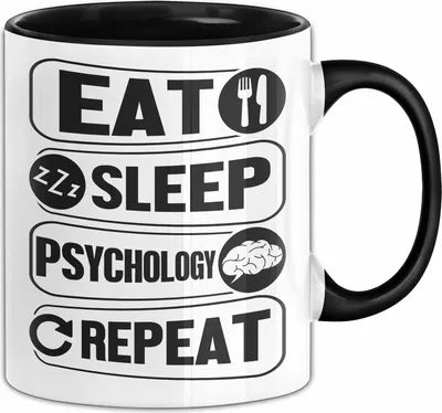 Produktbild von Psychologie Tasse Geschenk Eat Sleep Psychology Repeat  Kaffee-Becher (Schwarz)