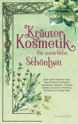 Obrázek produktu pro Kräuterkosmetik für natürliche Schönheit