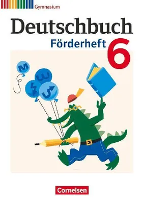 Produktbild von Deutschbuch 6. Schuljahr Gymnasium. Förderheft