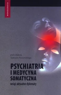 Obrázok produktu pre Psychiatria i medycyna somatyczna
