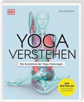 Produktbild von Yoga verstehen - Die Anatomie der Yoga-Haltungen