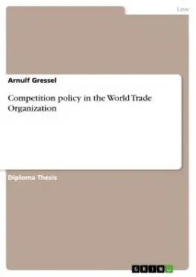 Produktbild von Competition policy in the World Trade Organization