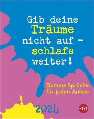 Produktbild von Dumme Sprüche für jeden Anlass Tagesabreißkalender 2024