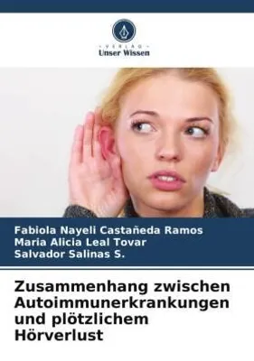 Produktbild von Zusammenhang zwischen Autoimmunerkrankungen und plötzlichem Hörverlust