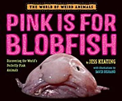 Obrázek produktu pro Pink Is for Blobfish