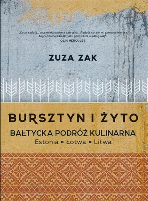 Produktbild von Bursztyn i żyto - Bałtycka podróż kulinarna
