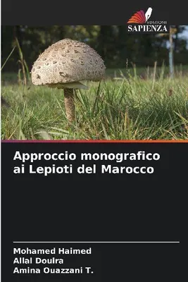 Produktbild von Approccio monografico ai Lepioti del Marocco