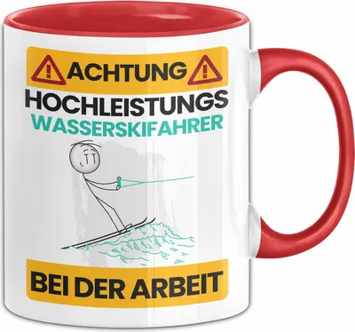 Produktbild von Wasserskifahrer Tasse Geschenk Lustiger Spruch Geschenkidee für Wasserskifahrer Achtung Hochleistungs Wasserskifahrer Bei Der Arbeit (Rot)